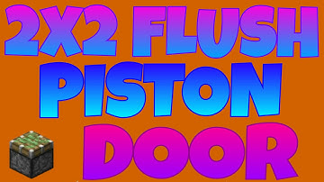 2x2 Flush Piston Door Tutorial // Minecraft PE // 0.15.0