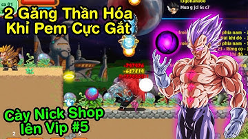 NRO BLUE | 2 găng thần cấp 7 Pem Boss Fide  ... Cày nick shop lên Vip #5
