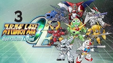 Super Robot Wars (スーパーロボット大戦) Operation Extend Stage 3