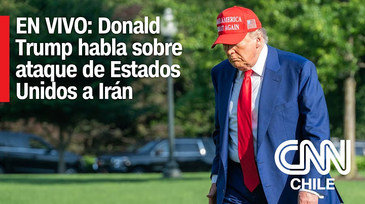 EN VIVO: Donald Trump habla sobre ataque de EE.UU. a instalaciones nucleares de Irán