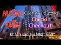 Hướng dẫn cách tìm đường đi, checkin, checkout khách sạn tại Nhật Bản từ A-Z | Mitu Vlogs