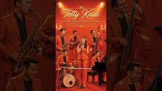 Jadi Teringat Masa Lalu Dengan Lagu Tetty Kadi - Kisah Indah Kisah Sedih (Cover Jazz Lounge Version)