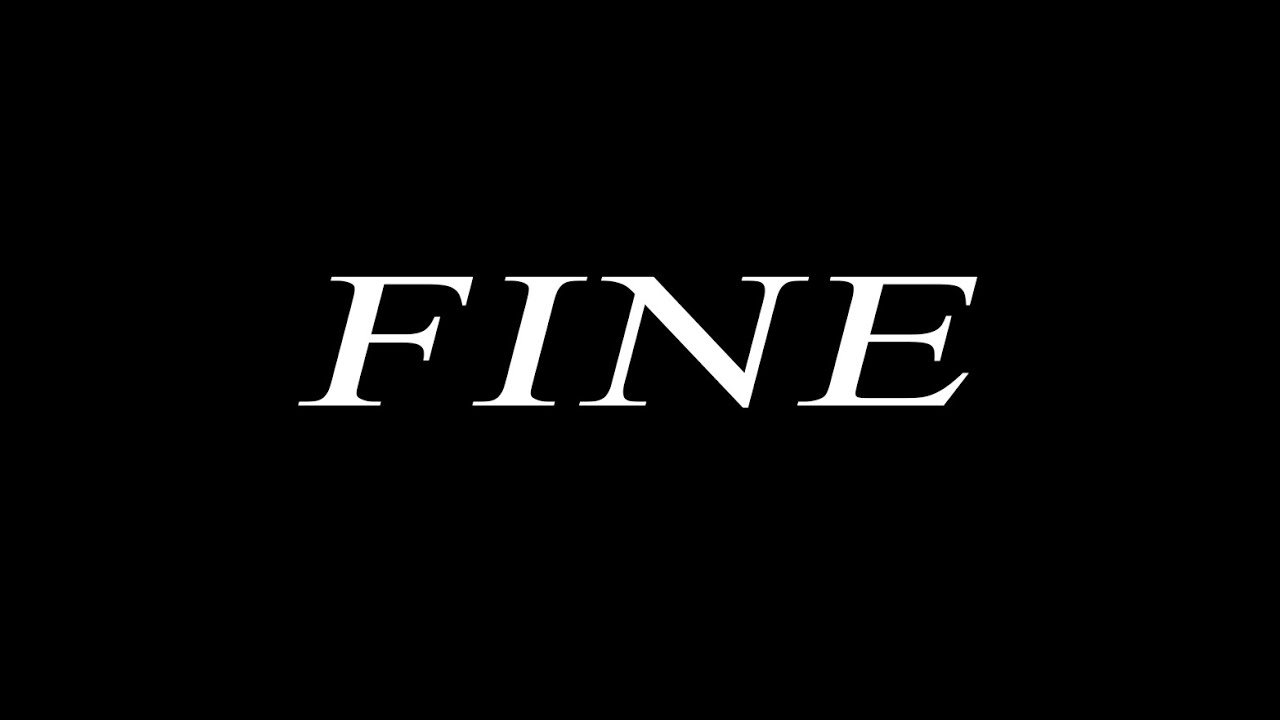 FINE - YouTube