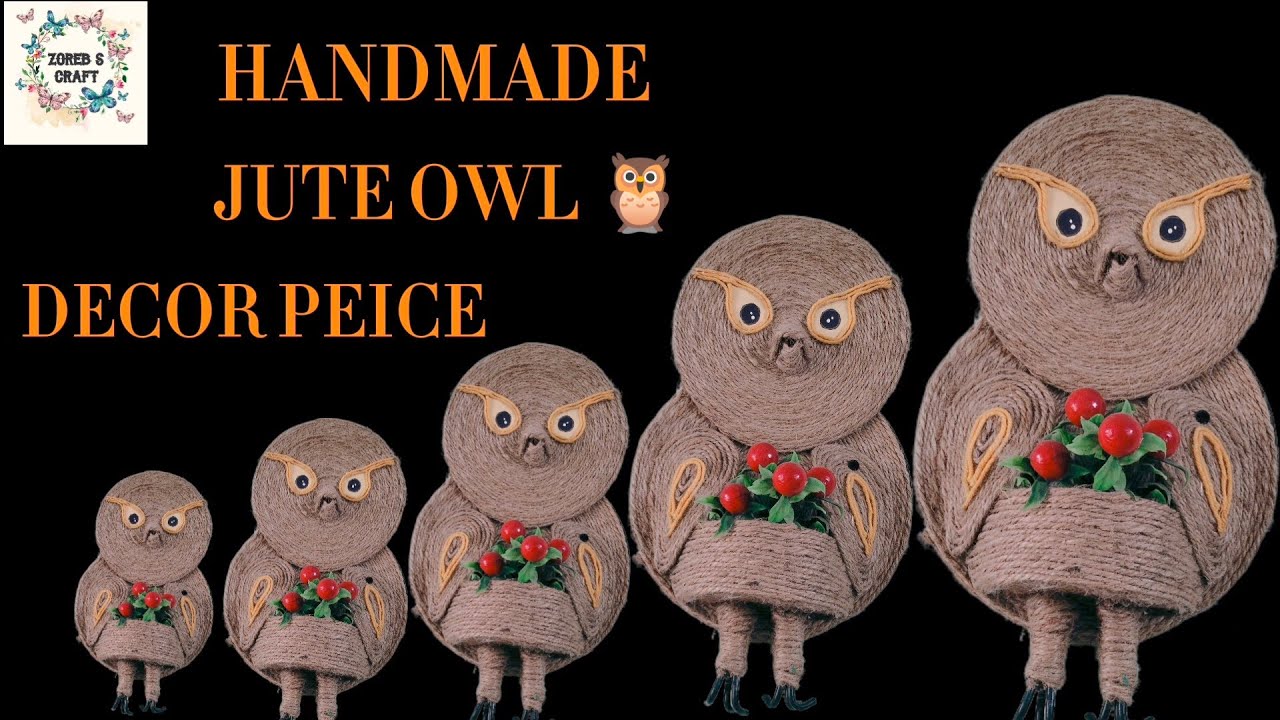 How To Make Jute Robe Handmade Owl 🦉 - YouTube