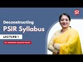 Deconstructing psir syllabus  lecture 1  shubhra ranjan maam