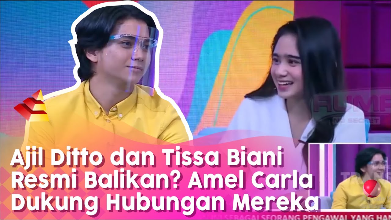 Ajil Ditto dan Tissa Biani Balikan? dan Dibalik Transformasi Amel Carla | RUMPI (23/7/20) P2