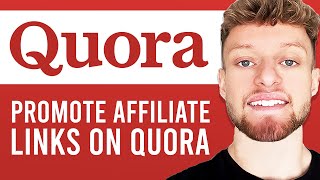 How To Promote Affiliate Links on Quora (Step By Step)