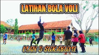 LATIHAN BOLA VOLI PUTERI | MAN 3 SUKABUMI