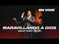 Maravillando a Dios | Bishop Ruddy Gracia (En Vivo)