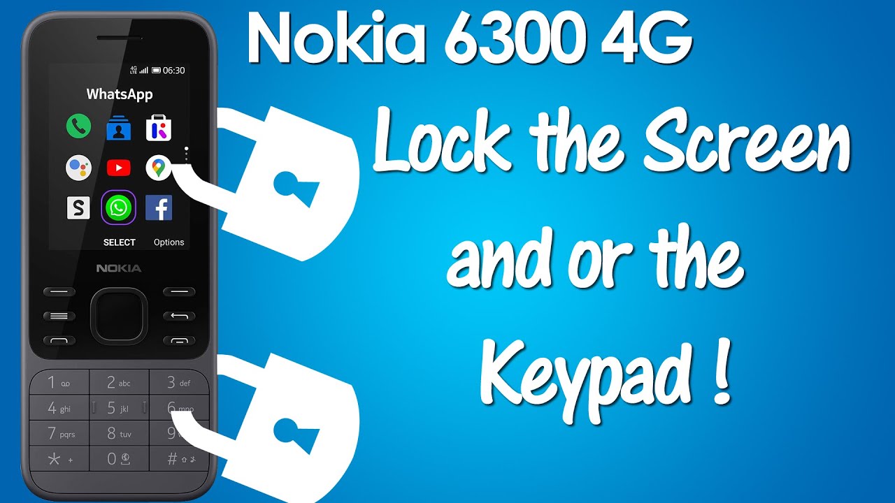How to Lock the Keypad on a Nokia 6300 4G Phone YouTube