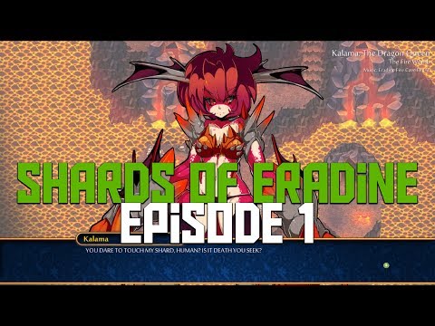 Shards of Eradine - episode 1