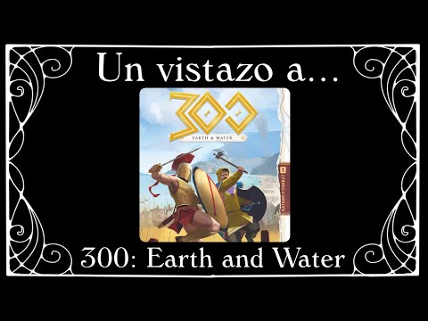 Un vistazo express: "300: Earth & Water"
