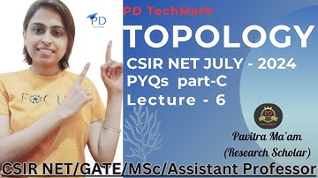 TOPOLOGY CSIR NET Dec 2023  Part C Complete solution #pdtechmath #csirnetmaths #gate