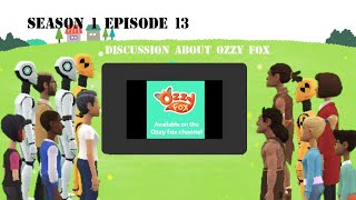 Plotagon Show (Season 1 Episode 13) discussion about Ozzy fox