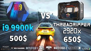i9 9900k vs Threadripper 2920x Test in 8 Games