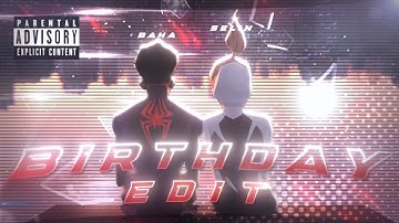 My bırthday edit 🎂- Mix