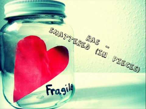 RAS - Shattered (In Pieces) [LYRICS]