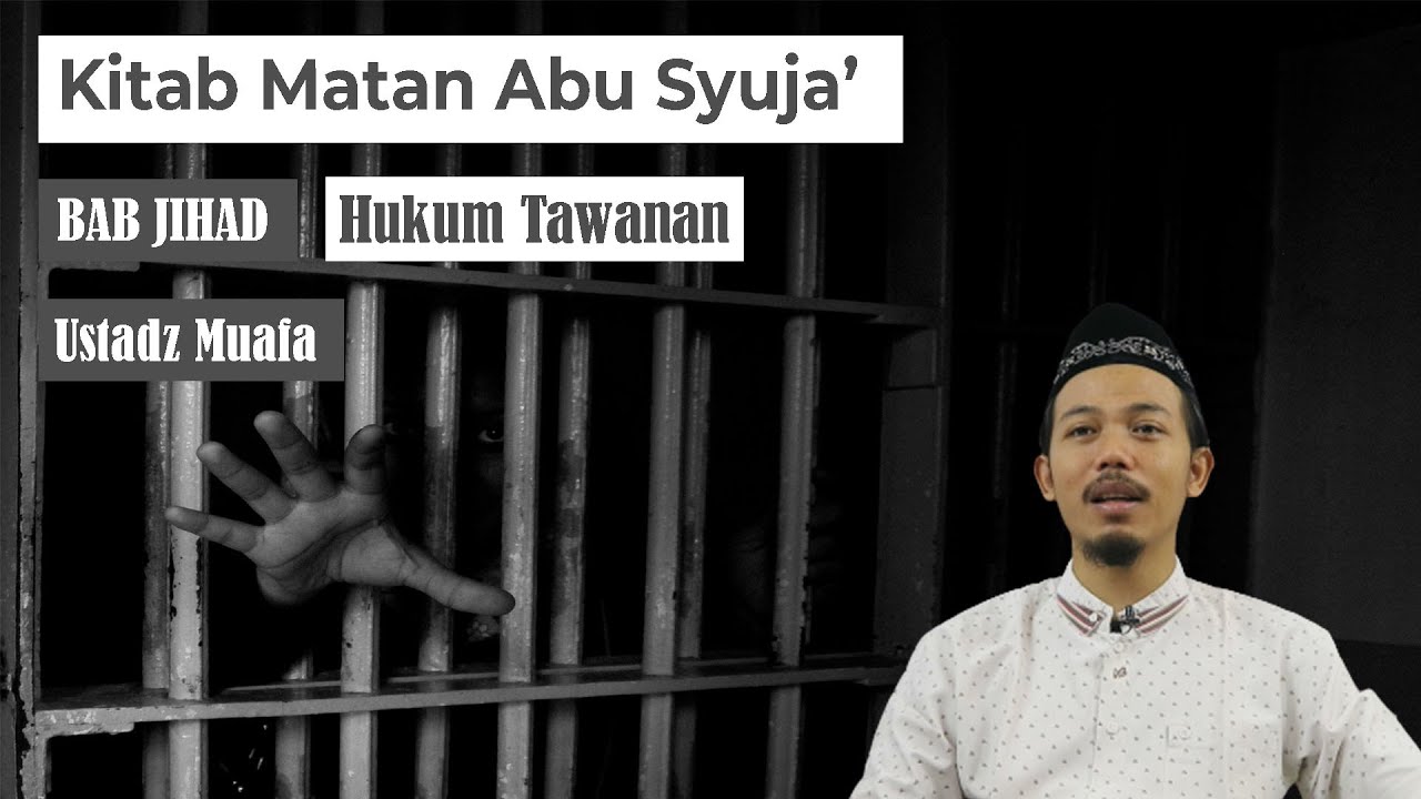 MATAN ABU SYUJA' (116); HUKUM TAWANAN