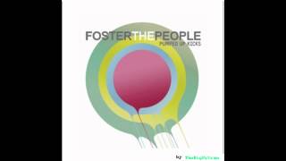 Pumped Up Kicks Foster The People