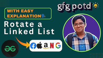 Rotate a Linked List | gfg potd today | 10-08-2024 | Problem of the day #day134