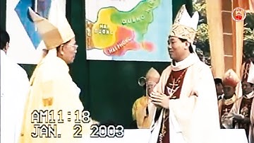LỄ TẤN PHONG GIÁM MỤC GIÁO PHẬN HẢI PHÒNG - ĐỨC CHA GIUSE VŨ VĂN THIÊN  02-01-2003 HD file