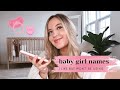 BABY GIRL NAMES I LOVE BUT WON'T BE USING!