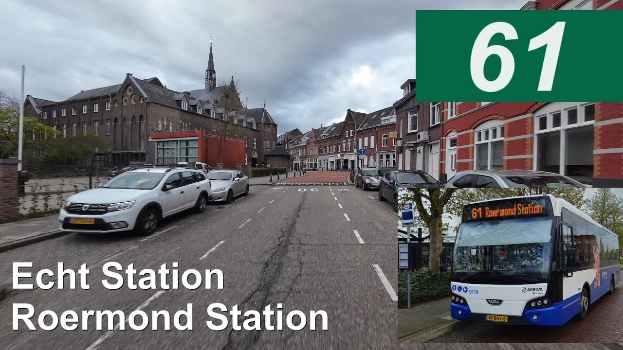 Arriva Lijn 61: Echt Station - Roermond Station | Arriva Limburg | Arriva 9159 | 2024