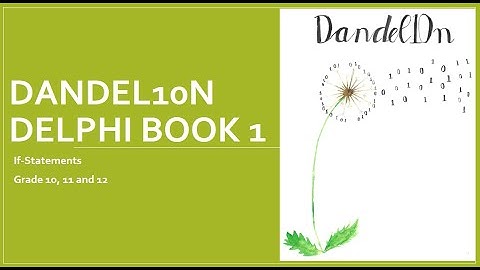 Grade 10 IT Lesson 4 If-Statements and Algorithms