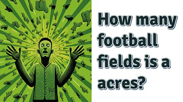 Jak velkých je 9 akrů ve fotbalových hřištích?