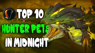 Top 10 New Hunter Pets Tamable In Midnight - World Of Warcraft