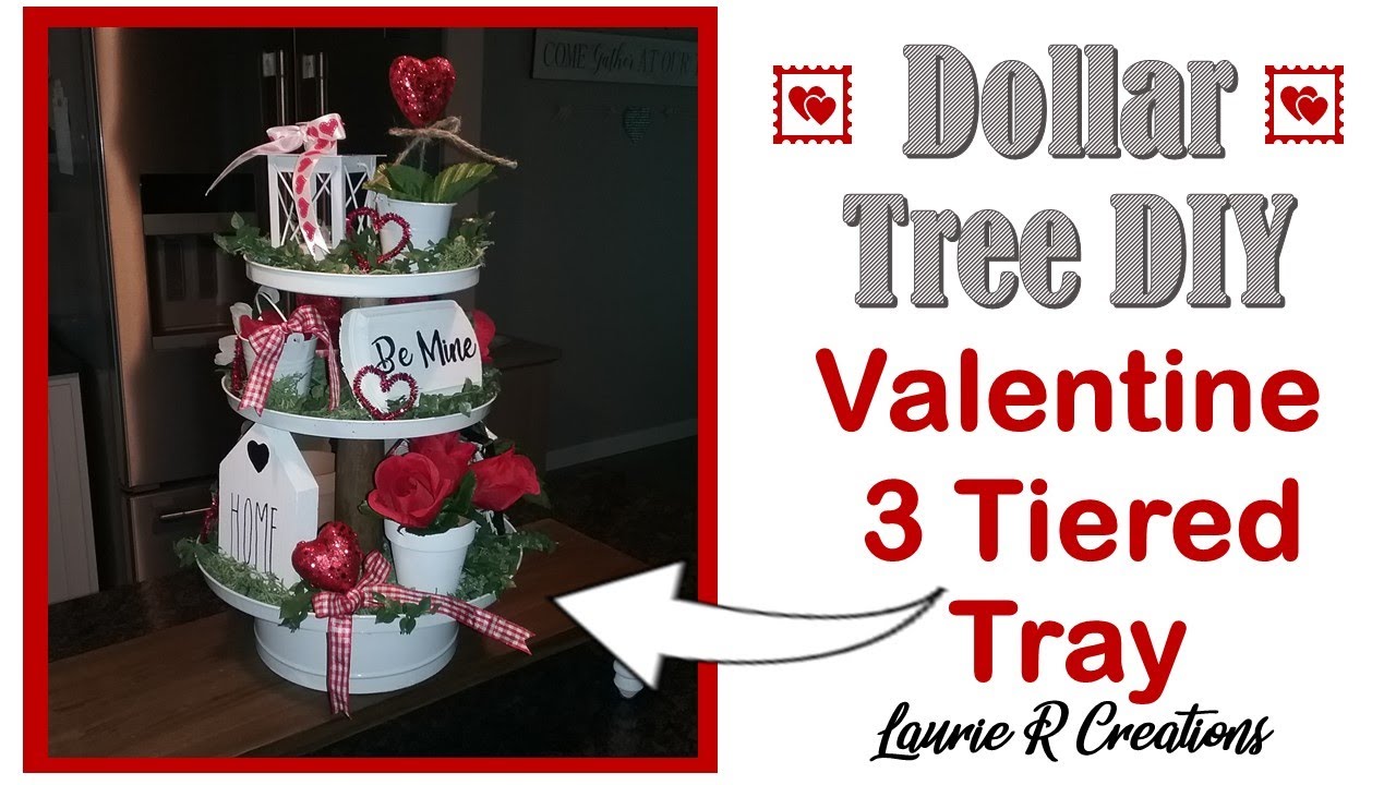 Dollar Tree DIY Valentine 3 Tiered Tray YouTube