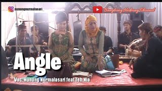 Nurmalasari Grup (ANGLE) Nunung Nurmalasari feat Teh Nia