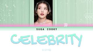 IU 아이유 - Celebrity Lyrics (Color Coded Lyrics Han\/Rom\/Eng)