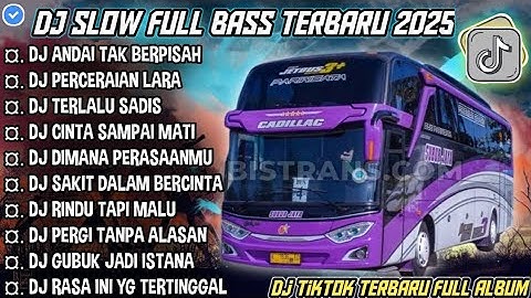 DJ SLOW FULL BASS TERBARU 2024 • AND4I TAK BERPISAH • PERCERAIAN LARA ♟️ DJ TIKTOK TERBARU 2024 :::-