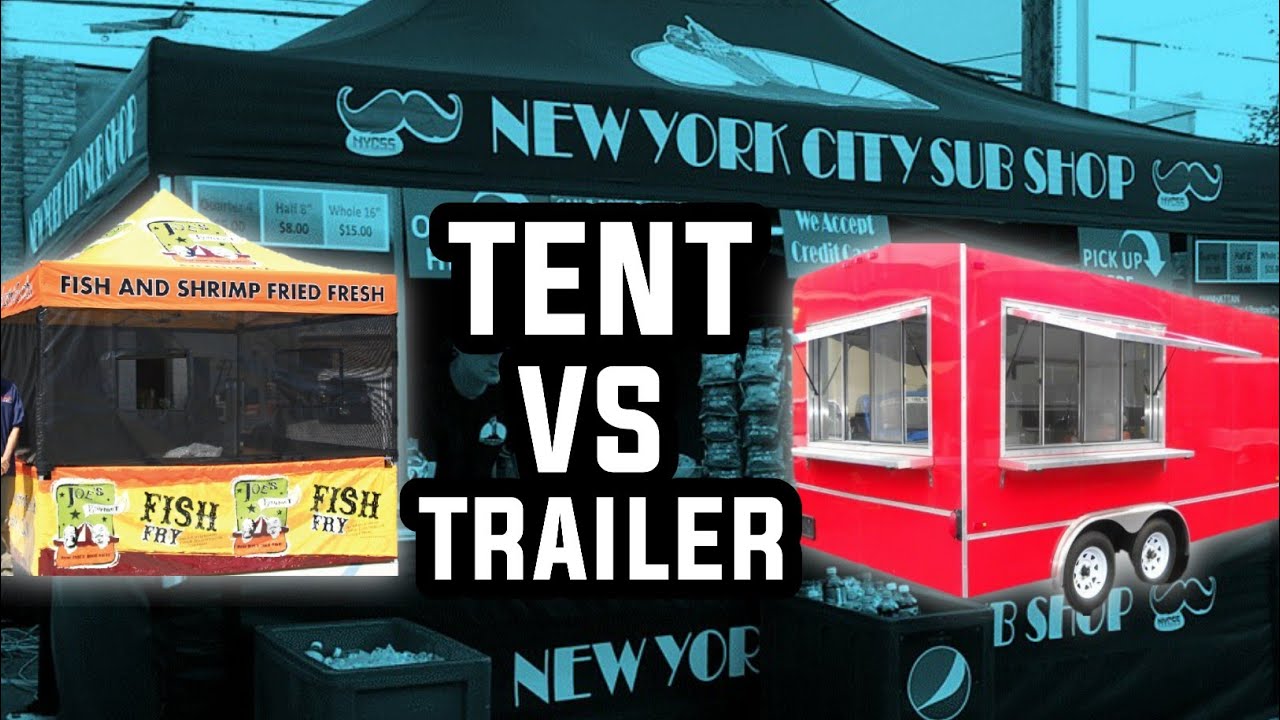 Food Vendor Tent vs Concessions Trailer which is Better? - YouTube