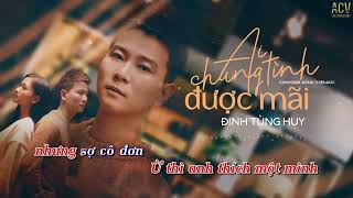 Ai chung tình được mãi - Đinh Tùng Huy - Andy Linh #aichungtinhduocmai