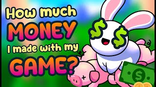 How much MONEY did my INDIE GAME made? 💰💰💰