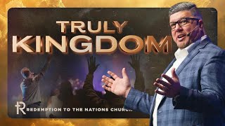 Truly Kingdom: Part One | Full Sunday Service | April 21, 2024