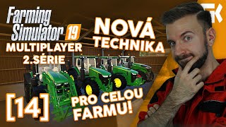 NOVÁ TECHNIKA PRO CELOU FARMU! | Farming Simulator 19 Multiplayer S02 #14