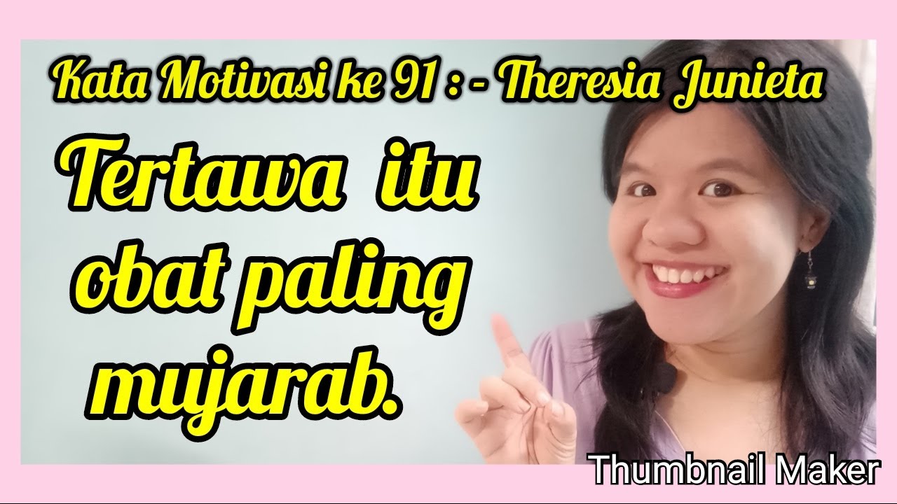 Kata Motivasi Ke 91 Tertawa Itu Obat Paling Mujarab Youtube