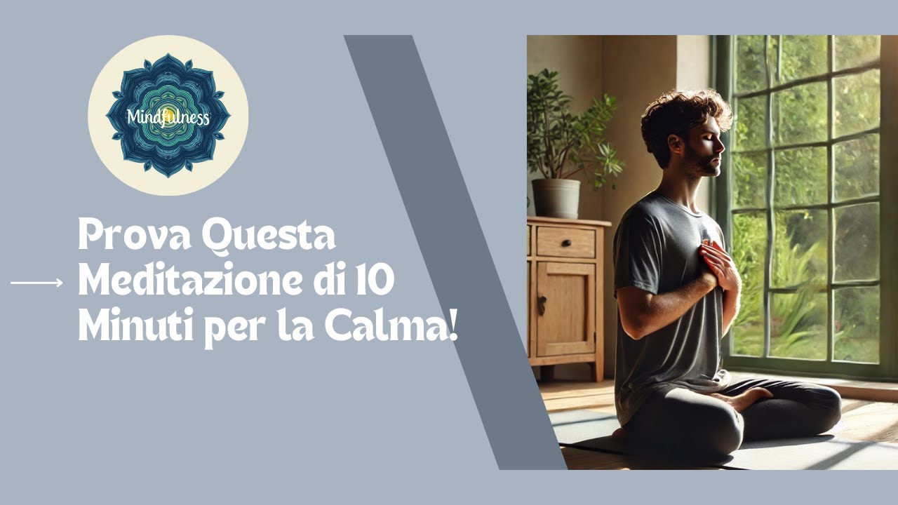 Prova Questa Meditazione di 10 Minuti per la Calma! - YouTube