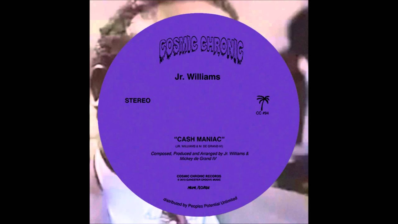 Jr. Williams - Cash Maniac