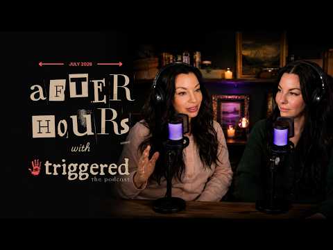 July 2026 | After Hours with Triggered