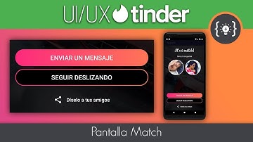Tinder UI/UX - Match y Transparent Activity - Android Studio