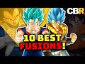 10 Best Dragon Ball Fusions, RANKED!