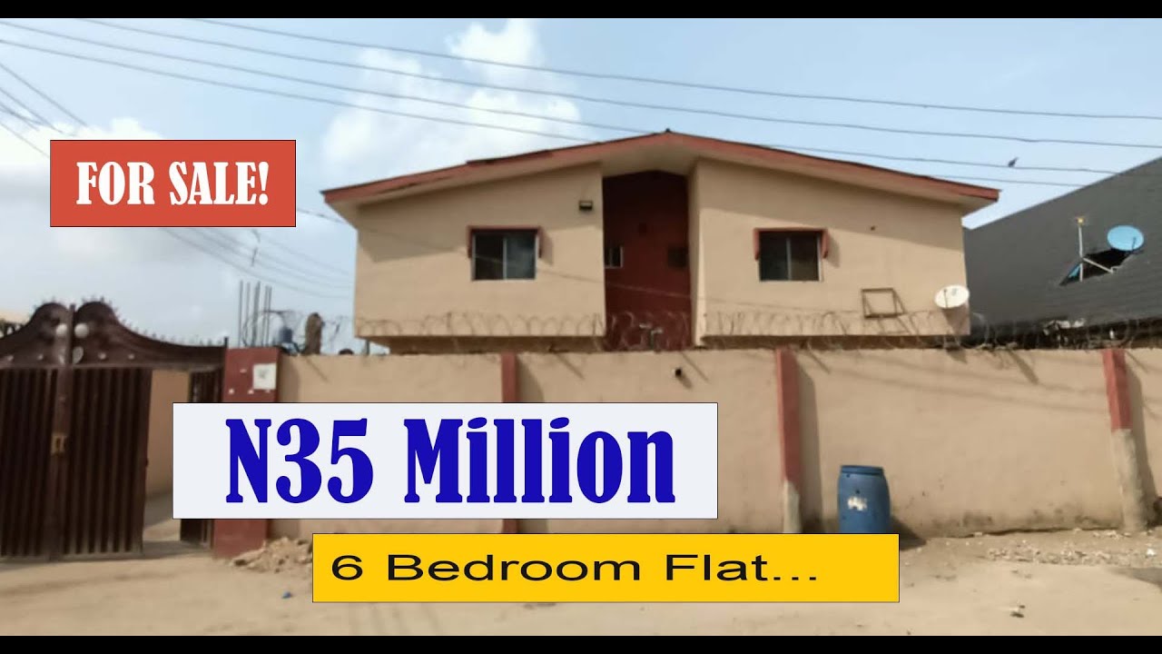 A 6bedroom flat for sale at Isashi IBA OJO. Asking price 35million