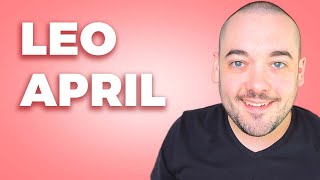 Leo Life Happening In The Most Unexpected Ways! April 2024