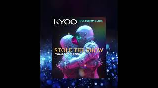 Kygo ft. Parson James - Stole The Show (Dya-Mond X Remix)