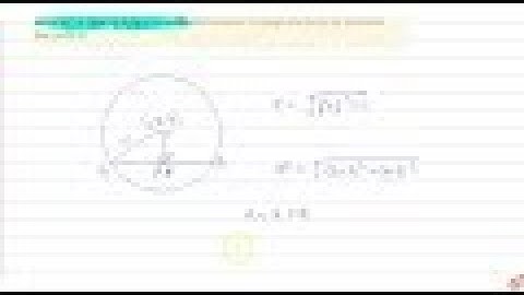 The length of the shortest chord of the circles `x^2 +y^2+2gx + 2fy+c=0 ` which passes through...