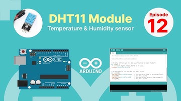 How To Use DHT11 Temperature & Humidity Sensor With Arduino